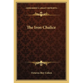 The Iron Chalice - Paperback