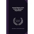 Annual Report of the Croton Aqueduct Department - Hardcover