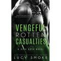 Vengeful Rotten Casualties - Paperback