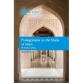 Prolegomena to the Study of Islam - Paperback