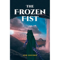 The Frozen Fist - Paperback