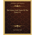 The Letters And Times Of The Tylers V1 - Paperback