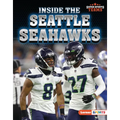 Inside the Seattle Seahawks - Library Binding