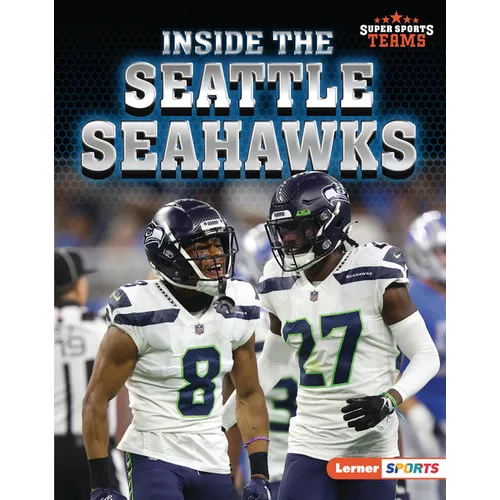 Inside the Seattle Seahawks - Library Binding