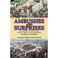 Ambushes and Surprises: An Analysis of Tactics from 217 B.C.-1857 A. D. by Describing the Historical Examples - Paperback