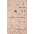 Kant's Final Synthesis: An Essay on the "Opus Postumum" - Paperback