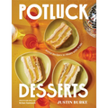 Potluck Desserts: Joyful Recipes to Share with Pride - Hardcover