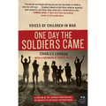 One Day the Soldiers Came: Voices of Children in War - Paperback