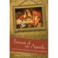 Portrait of an Apostle: A Case for Paul's Authorship of Colossians and Ephesians - Hardcover