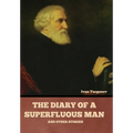 The Diary of a Superfluous Man and Other Stories - Hardcover