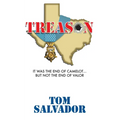 Treason: It Was The End Of Camelot... But Not The End Of Valor - Paperback