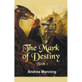 The Mark of Destiny - Paperback