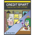 Credit Smart: Improve Your Credit in 60 Days - Paperback