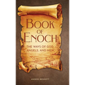 Book of Enoch: The Ways of God, Angels and Men - Hardcover