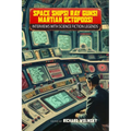 Space Ships! Ray Guns! Martian Octopods!: Interviews with Science Fiction Legends - Paperback