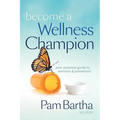 Become a Wellness Champion - Paperback