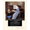 Elsie's womanhood: a sequel to "Elsie's girlhood". By: Martha Finley: (Original Version), Elsie Dinsmore is a children's book series writ - Paperback