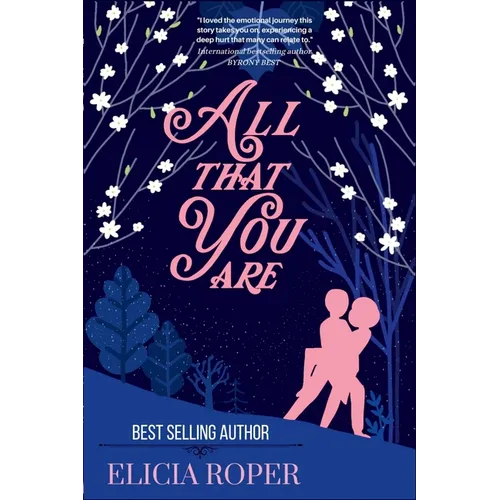 All That You Are: a heart-warming and emotional novel (book #1): a heart-warming and emotional novel (book #1) - Paperback