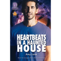Heartbeats in a Haunted House - Paperback