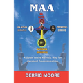 Maa: A Guide to the Kamitic Way for Personal Transformation - Paperback