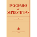 Encyclopedia of Superstitions - Paperback