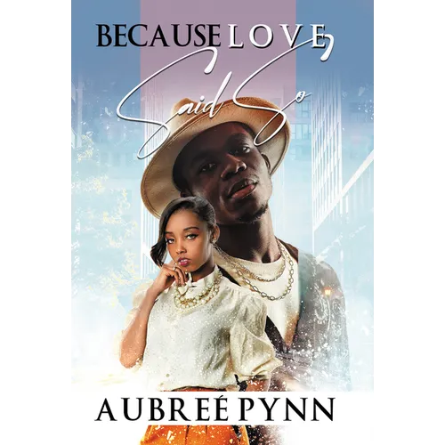 Because Love Said So - Paperback