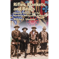 Rifles, Blankets, and Beads: Identity, History, and the Northern Athapaskan Potlatch Volume 216 - Paperback
