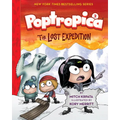 The Lost Expedition (Poptropica Book 2): The Lost Expedition - Hardcover