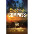 Einstein's Compass: A YA Time Traveler Adventure - Paperback
