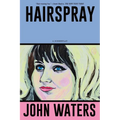 Hairspray: A Screenplay - Paperback