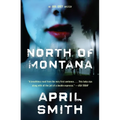 North of Montana - Paperback