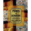 Points of Departure: New Stories from Mexico - Paperback