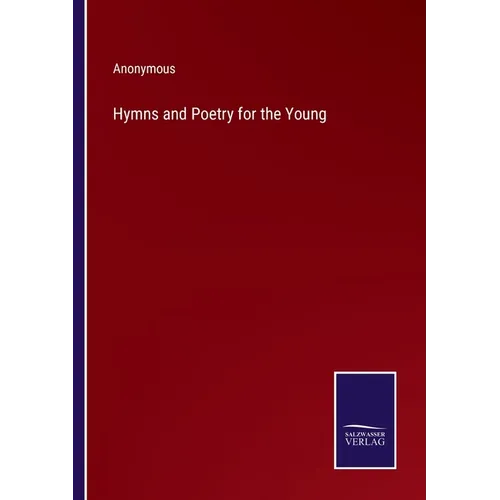 Hymns and Poetry for the Young - Paperback