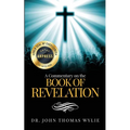 A Commentary on the Book of Revelation - Paperback