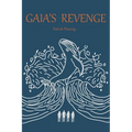 Gaia's Revenge - Paperback