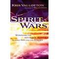 Spirit Wars: Winning the Invisible Battle Against Sin and the Enemy - Paperback