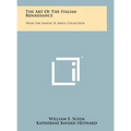 The Art of the Italian Renaissance: From the Samuel H. Kress Collection - Hardcover