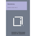 Rhodesia: Africa's God, No. 8 - Paperback