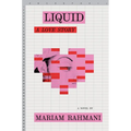 Liquid: A Love Story - Hardcover
