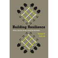 Building Resilience: Social Capital in Post-Disaster Recovery - Paperback