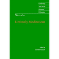 Nietzsche: Untimely Meditations - Paperback