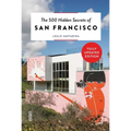 The 500 Hidden Secrets of San Francisco - Paperback