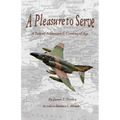 A Pleasure to Serve: A Tale of Adventure & Coming of Age - Paperback