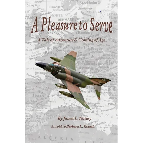 A Pleasure to Serve: A Tale of Adventure & Coming of Age - Paperback