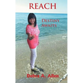 Reach: Destiny Awaits - Paperback
