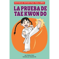 La Prueba de Taekwondo (Tae Kwon Do Test) - Paperback
