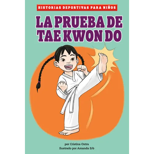 La Prueba de Taekwondo (Tae Kwon Do Test) - Paperback