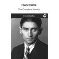 Franz Kafka: The Complete Novels - Hardcover