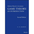 Solutions Manual to Accompany Game Theory: An Introduction - Paperback