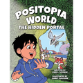 Positopia World: The Hidden Portal - Hardcover